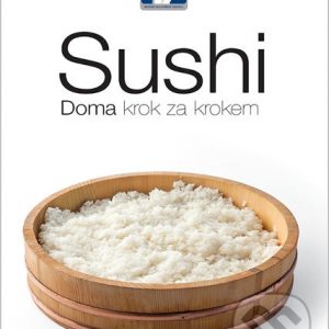 Sushi - suši recepty - sushi recepty - sushi návod - sushi návod - sushi - suši - japonska kuchyna kniha - japonská kuchyňa recepty - azijska kuchyna recepty - japonska kuchyna - azijska kuchyna - ázijská kuchyňa - japonská kuchyňa