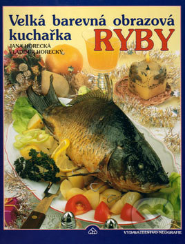 Ryby - kuchárske knihy rybie špeciality - ryby recepty - morske plody recepty - rybacia pomazánka - tuniaková pomazánka - tuniaková nátierka - rybacia nátierka