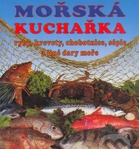 Mořská kuchařka - kuchárske knihy rybie špeciality - ryby recepty - morske plody recepty - rybacia pomazánka - tuniaková pomazánka - tuniaková nátierka - rybacia nátierka